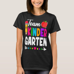 Team Kindergarten Kids Teacher Student Back To Sch T-Shirt