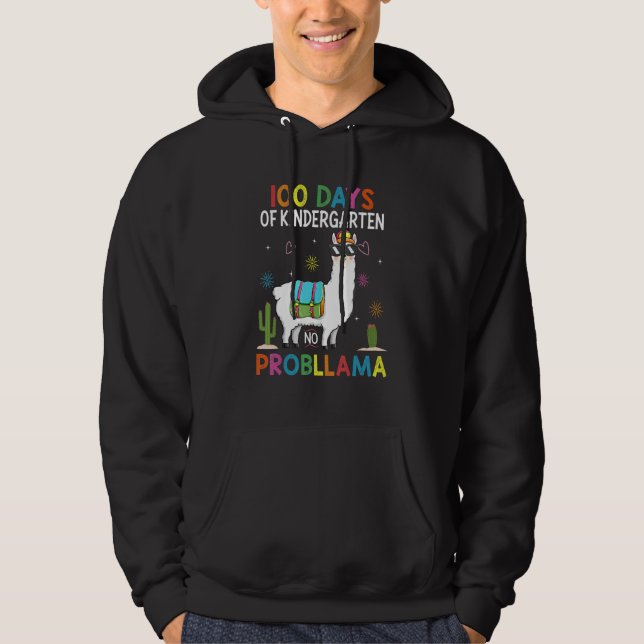 Team Kindergarten No Prob Llama Teacher 100 Days o Hoodie (Front)