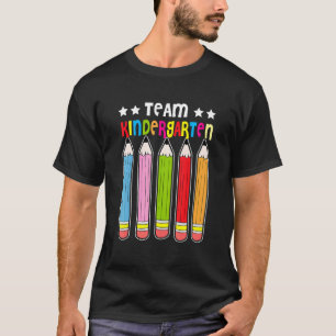 Team Kindergarten Pencil Back To School Teacher St T-Shirt