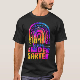 Team Kindergarten Rainbow Leopard Tie Dye Back To T-Shirt