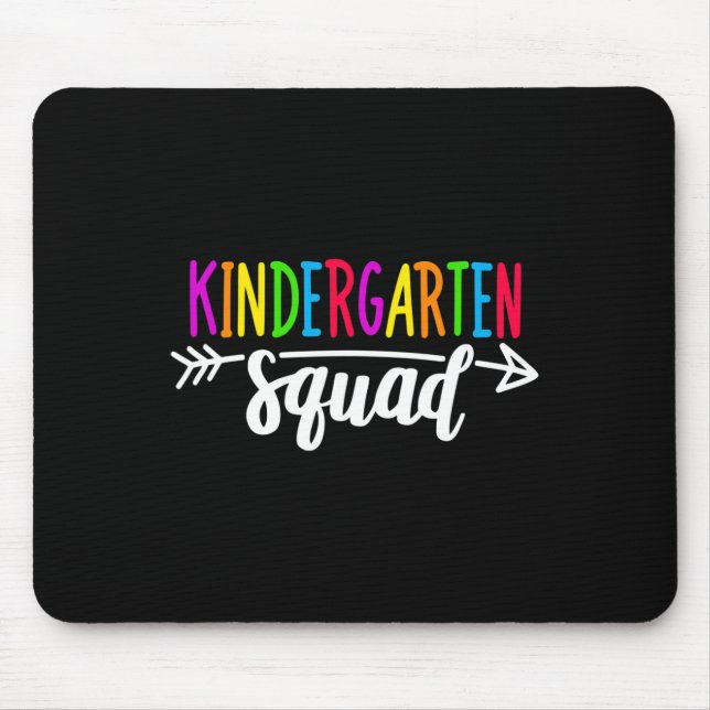 Team Kindergarten Squad Tee Teacher Byck To School Mouse Mat (Front)
