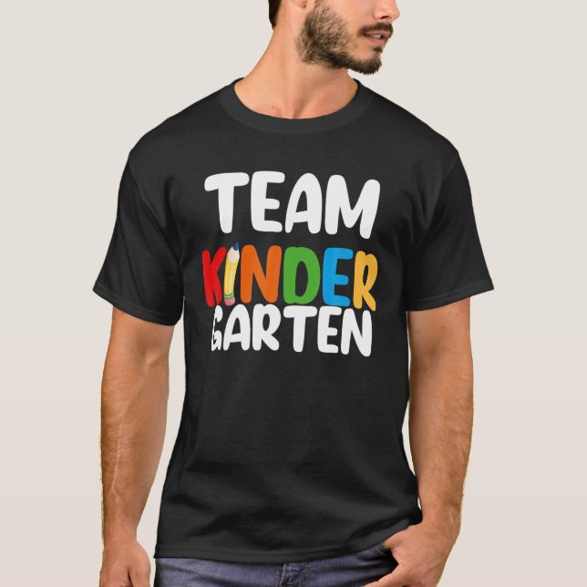 Team Kindergarten Teacher Back To School Design T-Shirt (Front)