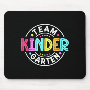 Team Kindergarten Teacher Back to School Mouse Mat