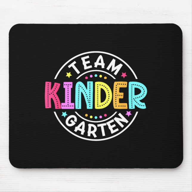 Team Kindergarten Teacher Back to School Mouse Mat (Front)