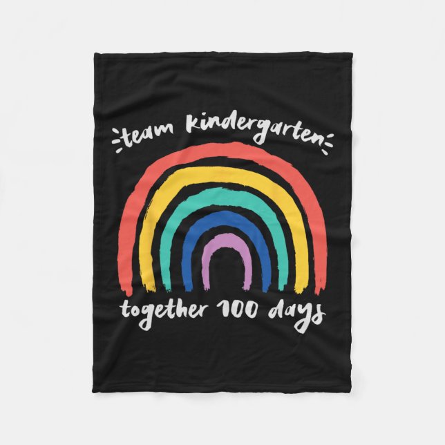 Team Kindergarten Together 100 Days Rainbow Teache Fleece Blanket (Front)