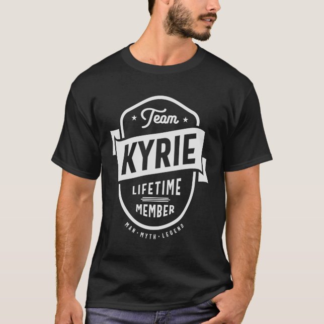 Team Kyrie Lifetime Member Funny Name Kyrie T-Shirt (Front)