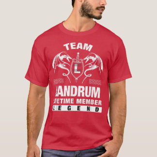 Team LANDRUM Lifetime Member Gifts T-Shirt
