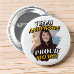 Team [Last Name] Proud Mom Graduation Photo 6 Cm Round Badge<br><div class="desc">Celebrate your graduate with a custom Team [Last Name] Graduation Button featuring your graduate’s photo and bold varsity-style lettering. This master listing allows you to choose any family role so everyone can proudly represent their grad on the big day. Perfect for graduation ceremonies, senior night, grad parties, and family photos....</div>