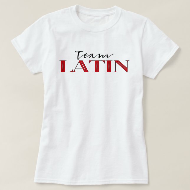 Team Latin Ballroom Dance T-Shirt (Design Front)