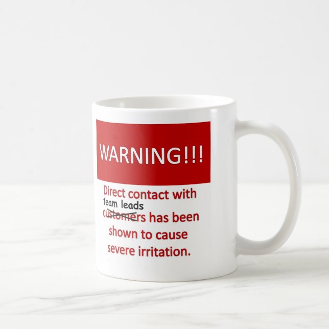 Team Lead Warning Coffee Mug (Right)