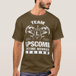 Team LIPSCOMB Lifetime Member Gifts T-Shirt