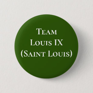 Team Louis IX (Saint Louis) 6 Cm Round Badge