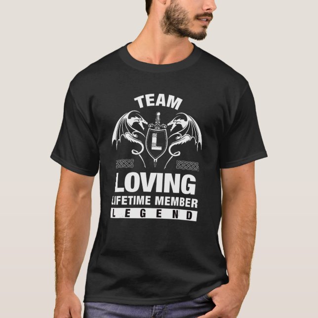 Team Loving Lifetime Member T-Shirt (Front)