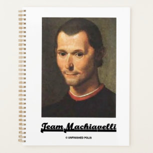 Team Machiavelli Portrait Of Niccolo Machiavelli Planner