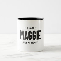 Team Maggie Lifetime Member Personalised Name