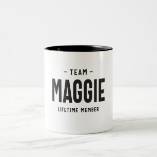 Team Maggie Lifetime Member Personalised Name  Two-Tone Coffee Mug