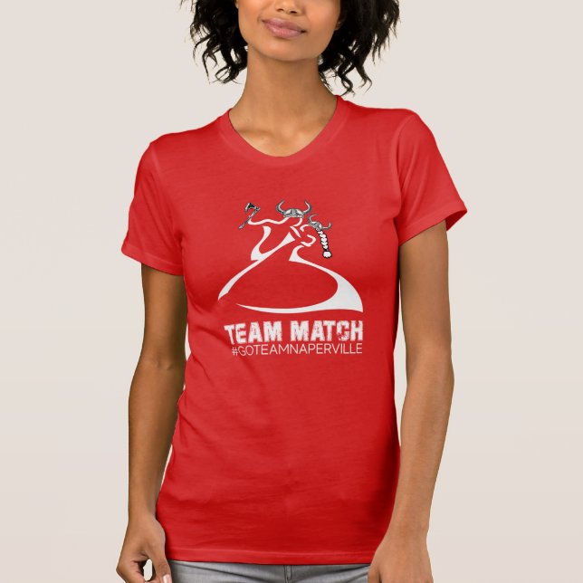 Team Match - Naperville! T-Shirt (Front)