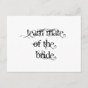 Team Mate of the Bride Postcard