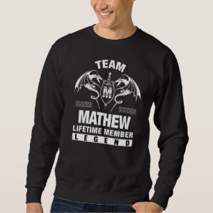Team Mathew Lifetime Member Sweatshirt