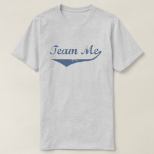 Team Me T-Shirt