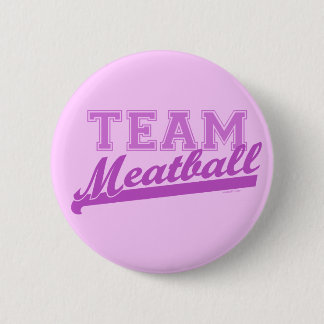 Team Meatball Buttons