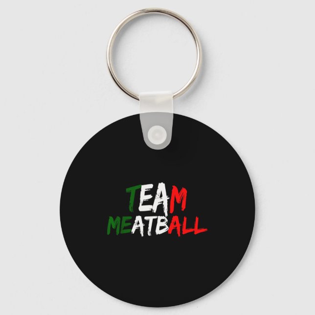 Team Meatball New Jersey Garden Nj Shore Italian F Key Ring (Front)