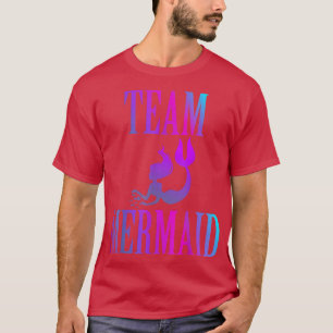 Team Mermaid Enchanted Rainbow Fantasy Fairy Tale T-Shirt