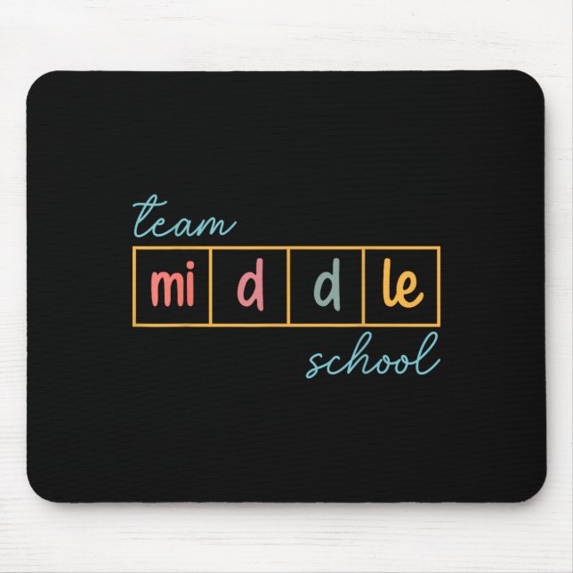 Team middle school squad middle school teacher mouse mat (Front)