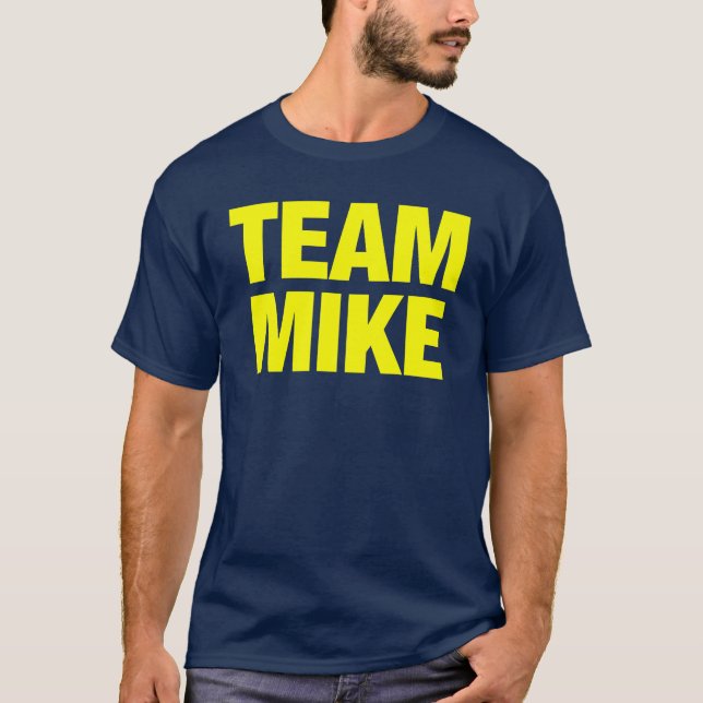 Team Mike T-Shirt (Front)