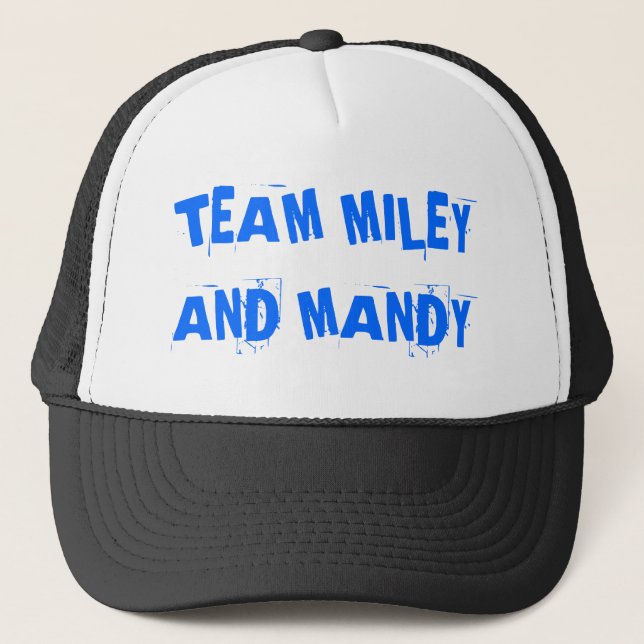 TEAM MILEY AND MANDY TRUCKER HAT (Front)