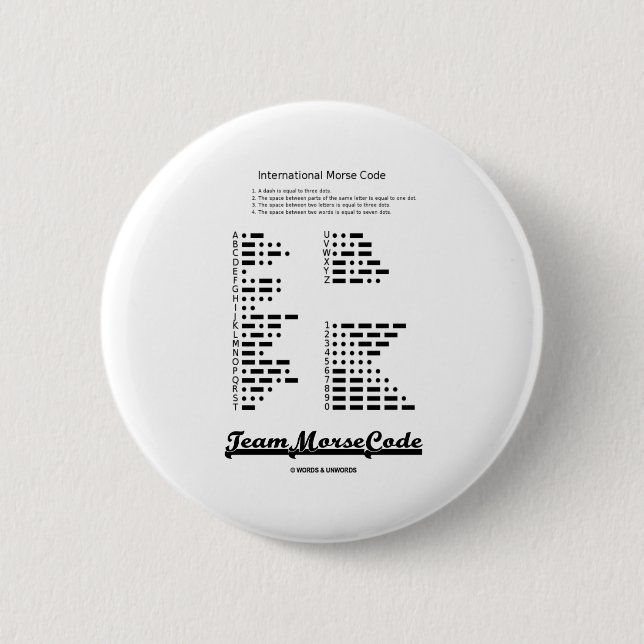 Team Morse Code (Communication Dots & Dashes) 6 Cm Round Badge (Front)