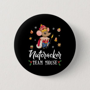 Team Mouse Nutcracker Christmas Dance Fun Soldier 6 Cm Round Badge