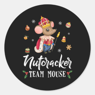 Team Mouse Nutcracker Christmas Dance Fun Soldier Classic Round Sticker
