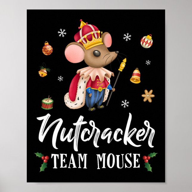 Team Mouse Nutcracker Christmas Dance Fun Soldier  Poster (Front)