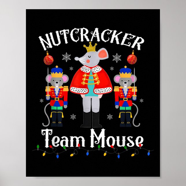 Team Mouse Nutcracker Christmas Dance Funny Soldie Poster (Front)