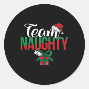 Team Naughty Couple Matching Outfit With Team Nice Classic Round Sticker