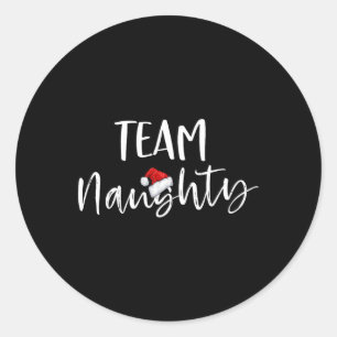 Team Naughty Funny Christmas Family Matching Pajam Classic Round Sticker