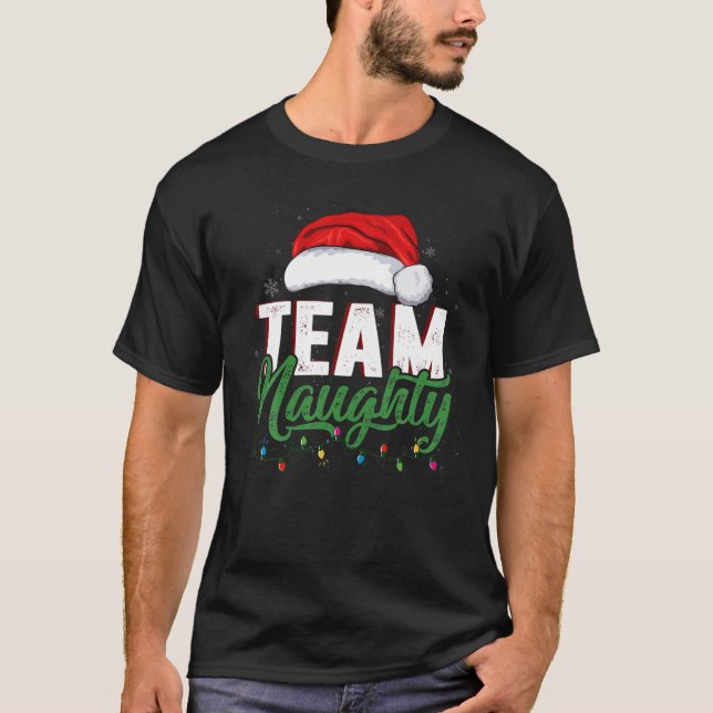Team Naughty Funny Couple Matching Christmas Santa T-Shirt (Front)