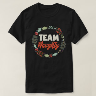 Team Naughty Funny Matching Couples Christmas Gift T-Shirt