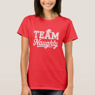 Team Naughty Funny Xmas Party Joke Humour Guys T-Shirt