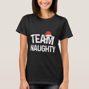 Team Naughty Matching Christmas Couples Costume Na T-Shirt