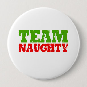 TEAM NAUGHTY -.png 10 Cm Round Badge