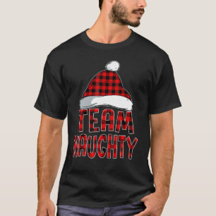 Team Naughty Santa Red Plaid Claus Christmas Pajam T-Shirt