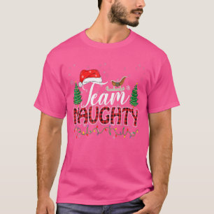 Team Naughty Santa Red Plaid Claus Christmas Pajam T-Shirt