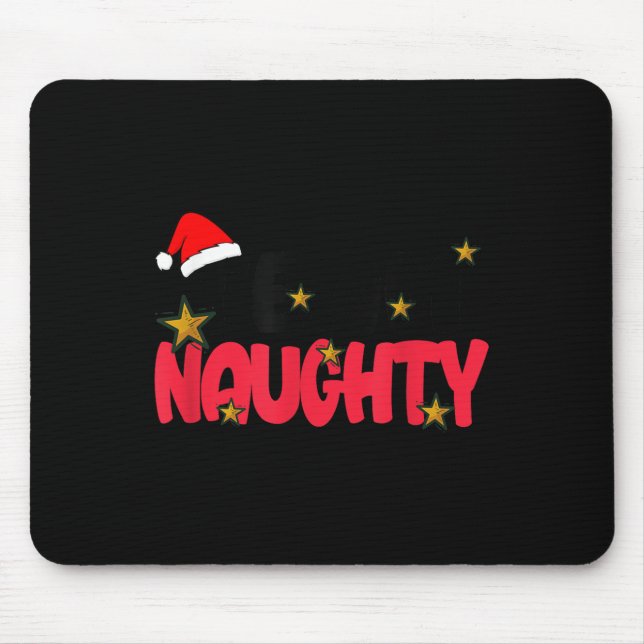 Team Naughty Shirt Funny Matching Christmas Family Mouse Mat (Front)