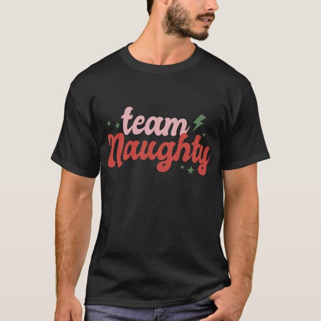 Team Naughty T-Shirt (Front)