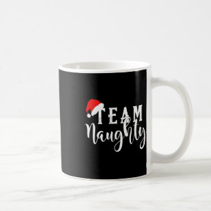 Team Naughty - Team Nice Funny Christmas Couple Ma Coffee Mug