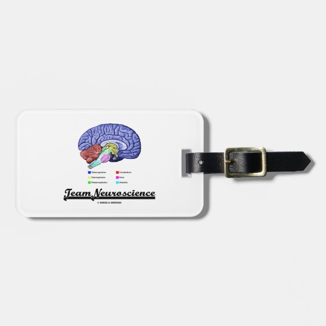 Team Neuroscience (Brain Anatomy Attitude) Luggage Tag (Front Horizontal)