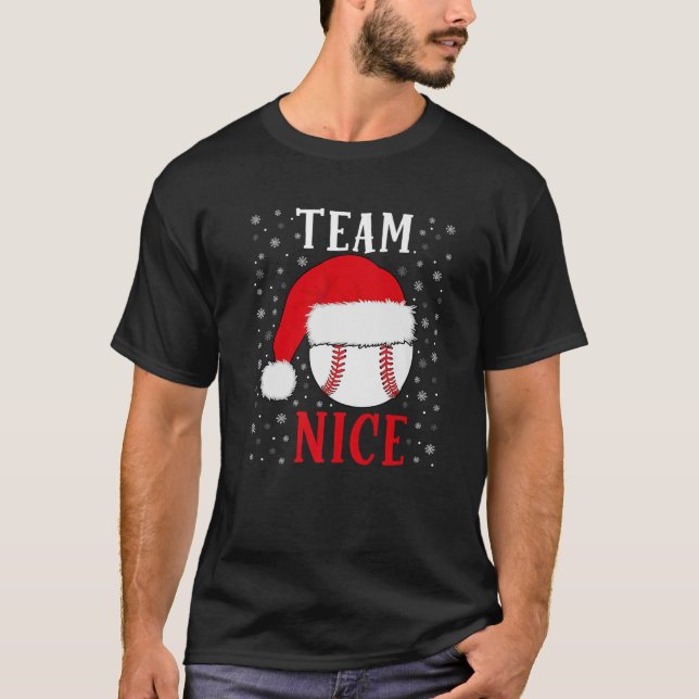 Team Nice Baseball Funny Boys Baseball Christmas P T-Shirt (Front)