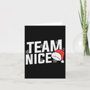 Team Nice Family Christmas Apparel Uni Kids &amp;  Card